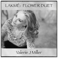 Valerie J Miller Lakmé Flower Duet Single Cover Art