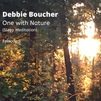 One with Nature  by Debbie Boucher
