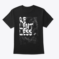 Relentless T-Shirt  Black plus download of "Forever EP", "Relentless", "Relentless" Stems, and Virtual Vibes Video Concert.