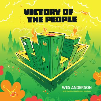 Wes Anderson - Victory of the People featuring Bevin Hamilton, Joey Harkum, & Russ Baum
