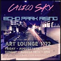 Calico Sky at Echo Park Rising #1