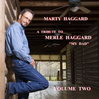 A Tribute to Merle Haggard "My Dad" Volume 2: CD