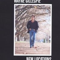 New Locations by Wayne Gillespie