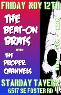 Free Show!!!  The Beat-On Brats & The Proper Channels
