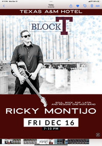 Ricky Montijo @ Block T Bar in A&M Hotel 