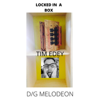 Locked in a box - The DG melodeon sessions by Tim Edey