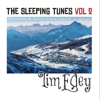 The sleeping tunes 2. Christmas celtic music on guitar MP3 Download - BURN YOUR OWN CD! by Tim Edey