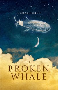 NEW 2015! The Broken Whale (Poetry & Lyrics Collection - Physical Book - Paperback)