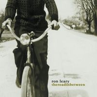 theroadinbetween (2006) by RON LEARY