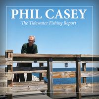 The Tidewater Fishing Report by Phil Casey