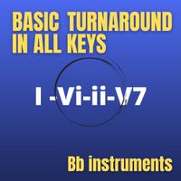 The Basic Turnaround in All Keys  (Bb Instruments)