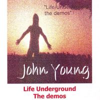 Life Underground by John Young