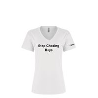"Stop Chasing Boys" Womens T-Shirt