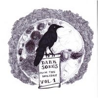 Dark Songs, Vol I