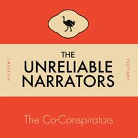 The Unreliable Narrators by The Co-Conspirators
