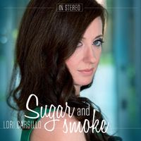 Sugar & Smoke by Lori Carsillo