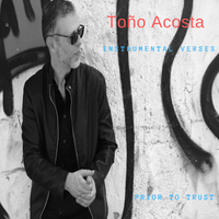 Instrumental verses prior to Trust by Toño Acosta