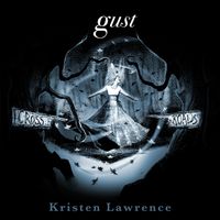 Gust (Crossroads Version) by Kristen Lawrence