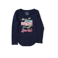 Never Let Anyone Ever Dull Your Sparkle Long Sleeve