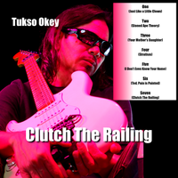 Clutch the Railing by Tukso Okey