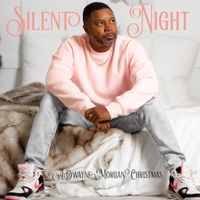 Silent Night-A Dwayne Morgan Christmas by Dwayne Morgan