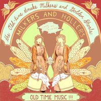 Milkers and Hollers by Golden Shoals