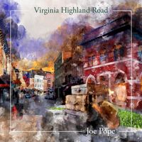 Virginia Highland Road by Joe Pope