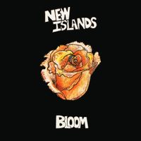 Bloom E.P by New Islands