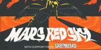 Mars Red Sky | Greenbeard | Sorcia