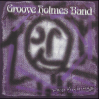 Paid Mornings by Groove Holmes Band