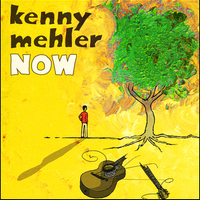 Now by Kenny Mehler