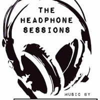 The Headphone Sessions by Captain Fathands