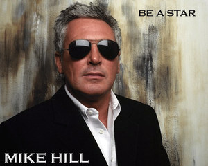 Mike Hill - Be a star