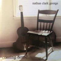 Coming Home by Nathan Clark George