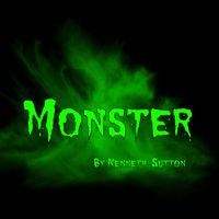 Monster by Kenneth M. Sutton