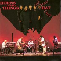 GET YOUR HAT ON!!! by HORNS AND THINGS