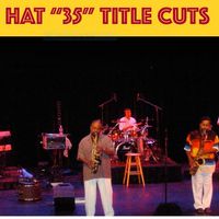 HAT "35" TITLE CUTS by HORNS AND THINGS