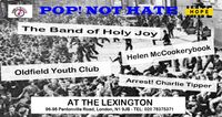 Oldfield Youth Club - Pop Not Hate - supporting The Band of Holy Joy 