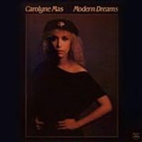 ALBUM: "Modern Dreams" Mercury Records, May 1981 by Carolyne Mas