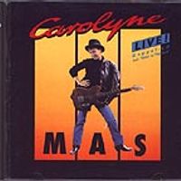 ALBUM: "LIVE!" SPV Records, Germany, 1992 by Carolyne Mas