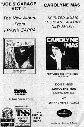 Carolyne's debut album shares a page in "THE ISLAND-EAR" with Frank Zappa!  The ad also advertises the show that would become the "Mas Hysteria" live recording.

