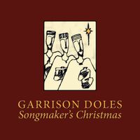 Songmaker's Christmas by Garrison Doles