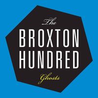 Ghosts by The Broxton Hundred