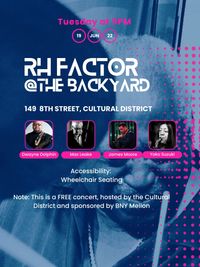 RH Factor Band in the Cultural District Backyard