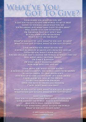 "What've You Got To Give" Inspirational LyricCard--Jumbo Postcard--6" x 8.5"--$3.00  Phone/e-mail orders!
