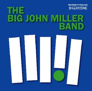 The Big John Miller Band
