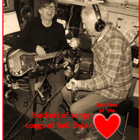 Buckets of songs: songs of Bob Dylan by Sentries of the Heart