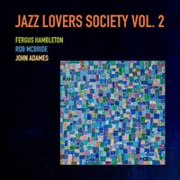 Jazz Lovers Society Vol. 2 by Fergus Hambleton