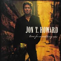 Time For Something New by Jon T. Howard