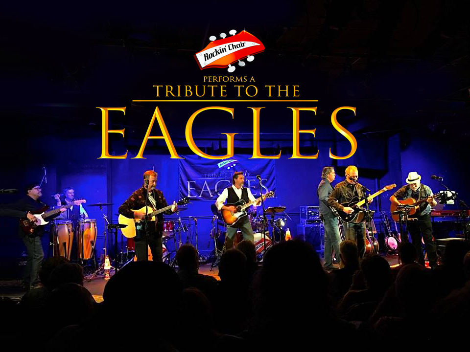 Rockin' Chair Tribute To The Eagles